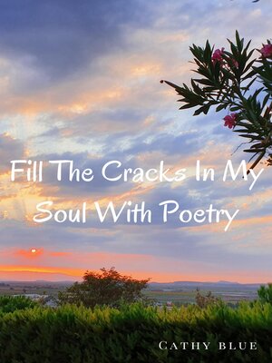 cover image of Fill the Cracks In My Soul With Poetry